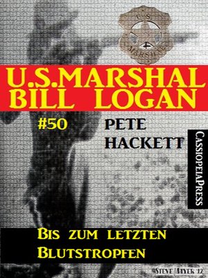 cover image of U.S. Marshal Bill Logan, Band 50